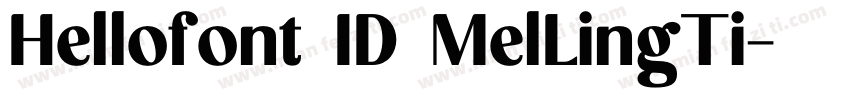 Hellofont ID MelLingTi字体转换